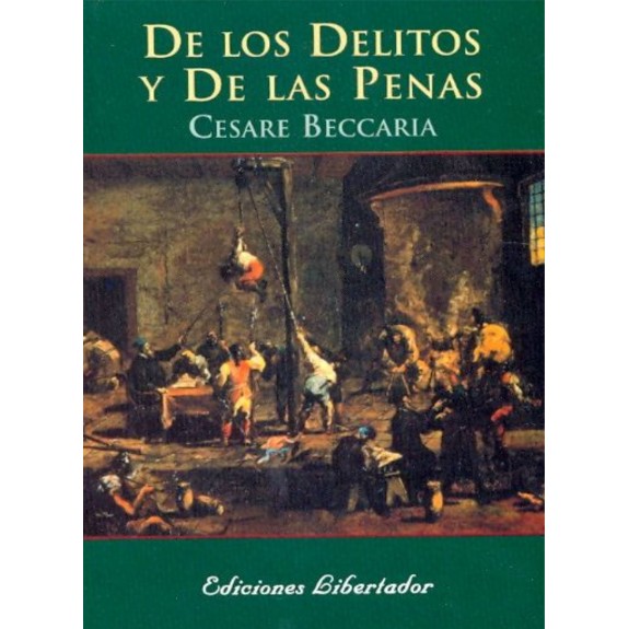 De Los Delitos Y De Las Penas - Cesare Beccaria